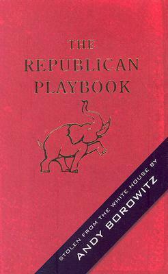 The Republican Playbook by Andy Borowitz