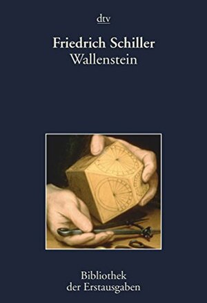 Wallenstein: ein dramatisches Gedicht by Friedrich Schiller