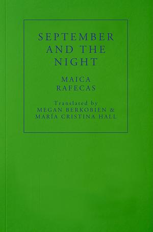 September and the Night by Maica Rafecas