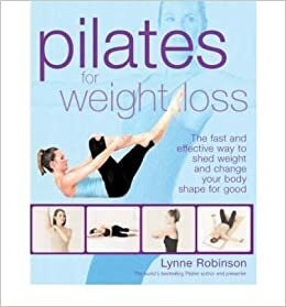 Pilates for Weight Loss by Lynne Robinson