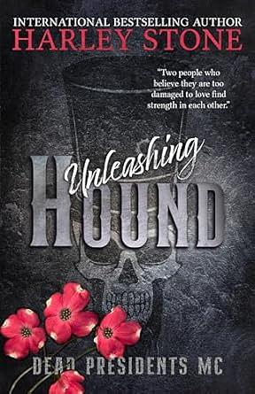 Unleashing Hound by Harley Stone