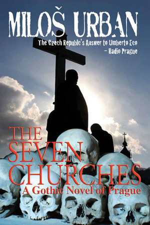 Seven Churches by Miloš Urban, Mark Corner