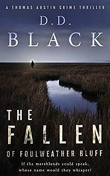 The Fallen of Foulweather Bluff by D.D. Black