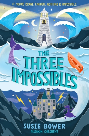 The Three Impossibles by Susie Bower