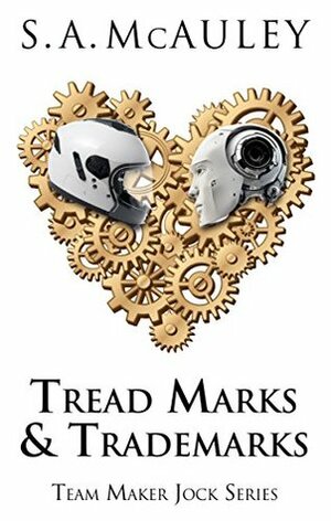 Tread Marks & Trademarks by S.A. McAuley