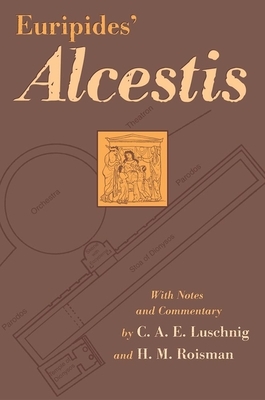 Euripides' Alcestis, Volume 29 by Euripides
