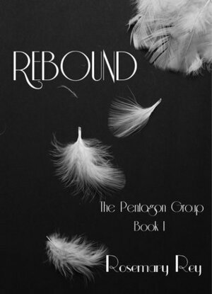 Rebound by Rosemary Rey