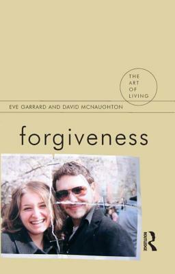 Forgiveness by David McNaughton, Eve Garrard