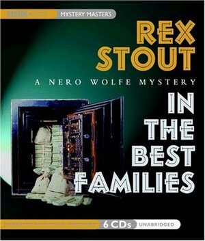 In the Best of Families by Rex Stout, Michael Prichard