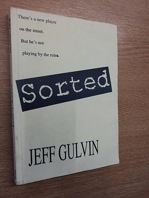 Sorted by Jeff Gulvin