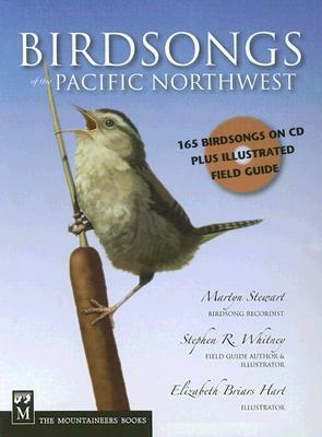 Birdsongs of the Pacific Northwest [With CD (Audio)] by Martyn Stewart