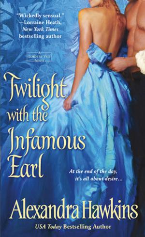 Twilight with the Infamous Earl by Alexandra Hawkins