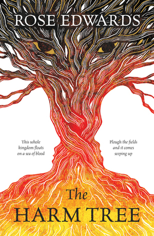 The Harm Tree by Rose Edwards