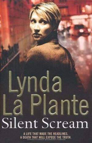 Silent Scream by Lynda La Plante