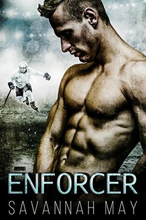 Enforcer by Savannah May