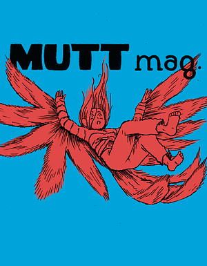Mutt mag. Issue 01: Takeoff by Adam de Souza