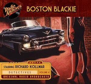 Boston Blackie, Volume 4 by Jack Boyle