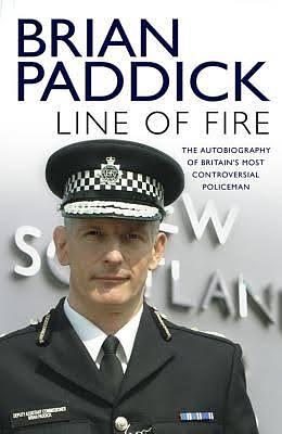 Line of Fire by Kris Hollington, Brian Paddick