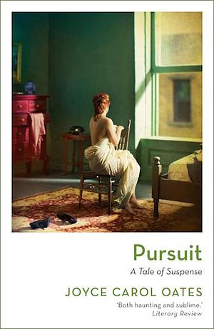 Pursuit by Joyce Carol Oates