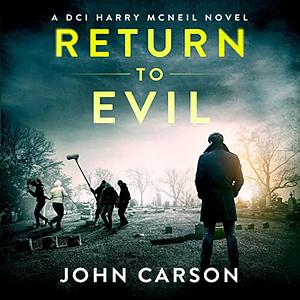 Return to Evil by John Carson