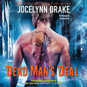 Dead Man's Deal by Jocelynn Drake