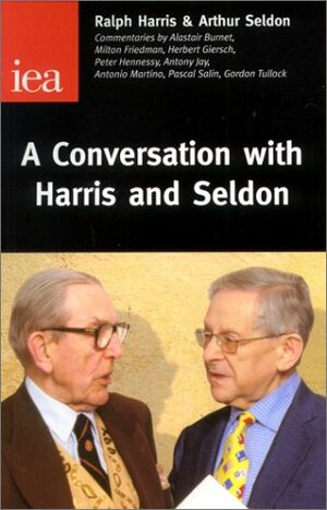 Conversation, Harris & Seldon PB by Arthur Seldon, Ralph Harris