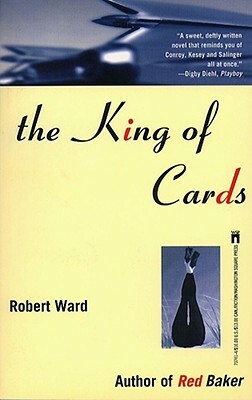 The King of the Cards by Robert Ward