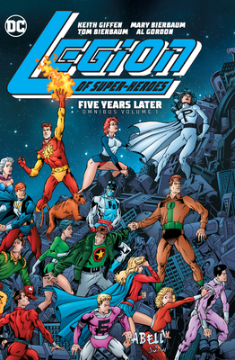 Legion of Super-Heroes: Five Years Later Omnibus Vol. 1 by Keith Giffen