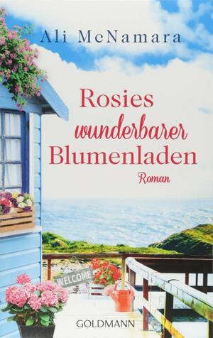 Rosies wunderbarer Blumenladen by Ali McNamara