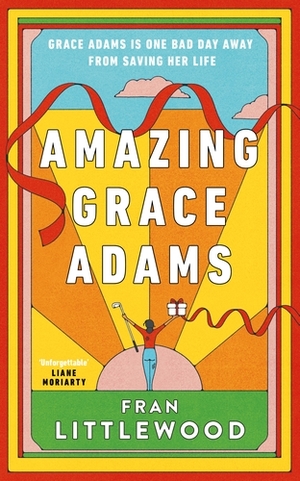 Amazing Grace Adams by Fran Littlewood