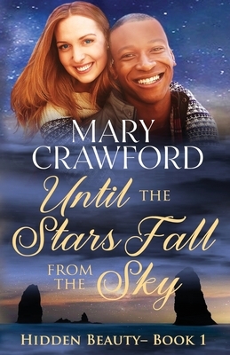 Until the Stars Fall from the Sky by Mary Crawford