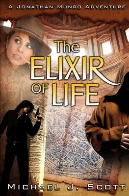 The Elixir of Life by Michael J. Scott