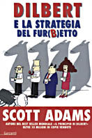 Dilbert e la strategia del fur(b)etto by Scott Adams, Ferruccio Alessandri