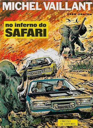 No inferno do safari by Jean Graton