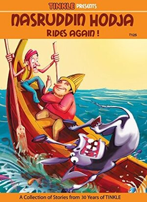 NASRUDDIN HODJA (VOL-1) :TINKLE COLLECTION: RIDES AGAIN! (TINKLE COLLECTIONS: NASRUDDIN HODJA) by Rajani Thindiath