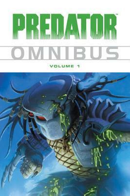 Predator Omnibus, Volume 1 by Ron Randall, Chris Warner, Mark Verheiden, Dan Barry