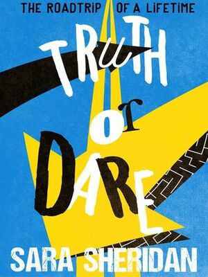 Truth Or Dare by Sara Sheridan