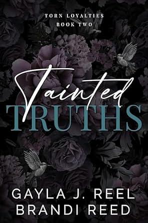 Tainted Truths by Gayla J. Reel