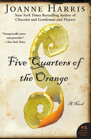 Five Quarters of the Orange by Joanne Harris