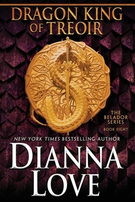 Dragon King Of Treoir by Dianna Love