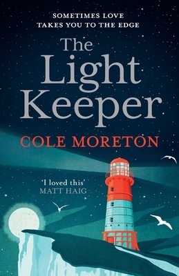 The Light Keeper by Cole Moreton