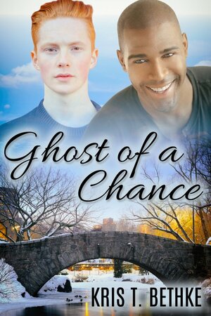 Ghost of a Chance by Kris T. Bethke