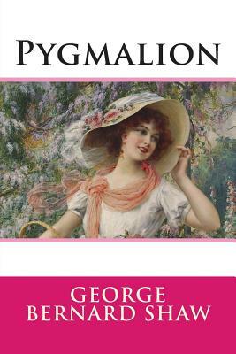 Pygmalion by George Bernard Shaw