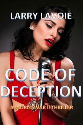 Code of Deception by Larry LaVoie