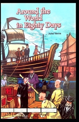 Around the World in Eighty Days Annotated by Jules Verne