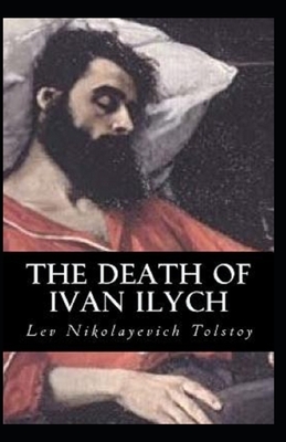 The Death of Ivan Ilych illustrated by Leo Tolstoy