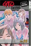 GTO: Great Teacher Onizuka, Vol. 22 by Tōru Fujisawa