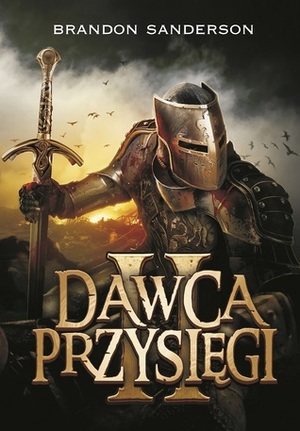 Dawca Przysięgi II by Brandon Sanderson, Anna Studniarek