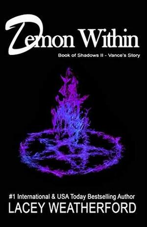 Demon Within (Book of Shadows 2) by Lacey Weatherford