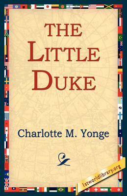 The Little Duke by Charlotte Mary Yonge